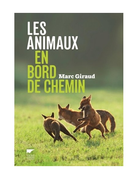 LES ANIMAUX EN BORD DE CHEMIN - LES ANIMAUX NOUS PARLENT, SACHONS LES ÉCOUTER