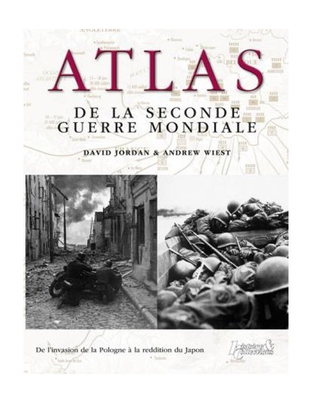ATLAS DE LA SECONDE GUERRE MONDIALE