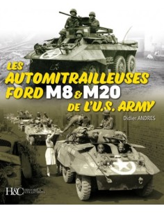 LES AUTOMITRAILLEUSES FORD M8 ET M20 DE L'US ARMY