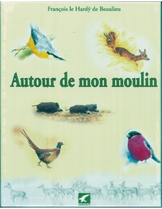 AUTOUR DE MON MOULIN