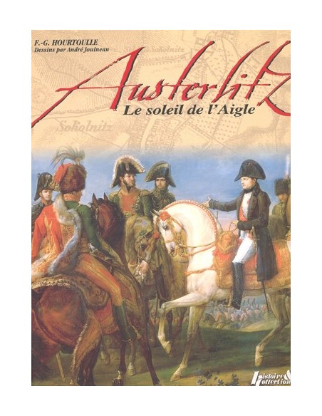 AUSTERLITZ LE SOLEIL DE L AIGLE