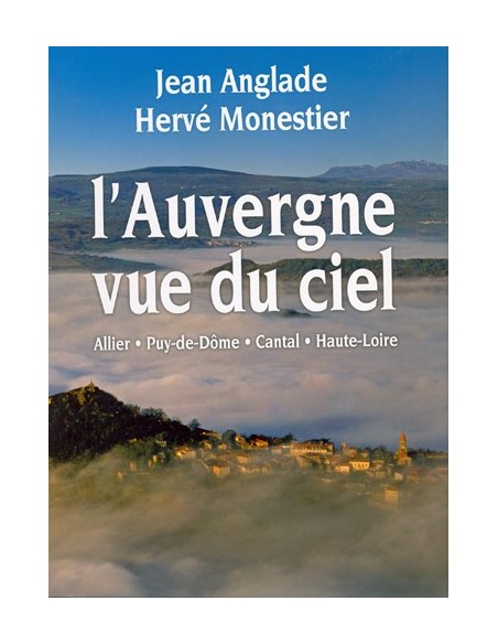 L AUVERGNE VUE DU CIEL
