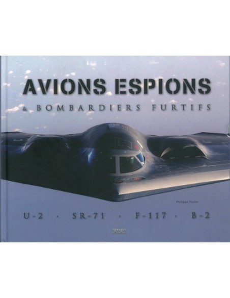 AVIONS ESPIONS BOMBARDIERS FURTIFS