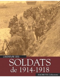 L AVENTURE DES SOLDATS DE 1914-1918