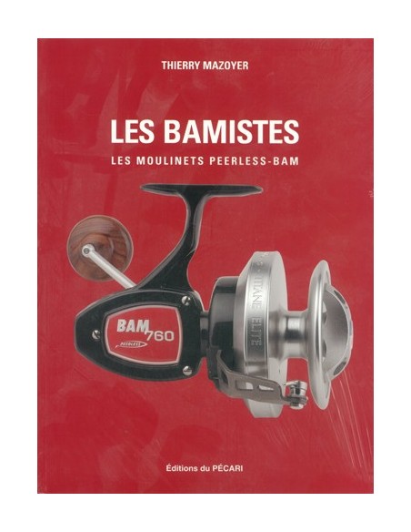 LES BAMISTES - LES MOULINETS PEERLESS-BAM