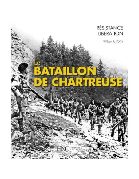 LE BATAILLON DE CHARTREUSE