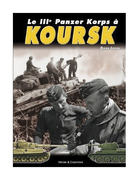 LE III. PANZER KORPS À KOURSK