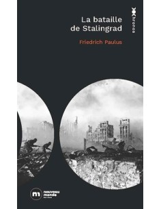 LA BATAILLE DE STALINGRAD