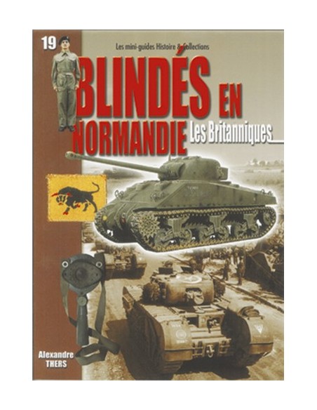 BLINDÉS EN NORMANDIE LES BRITANNIQUES