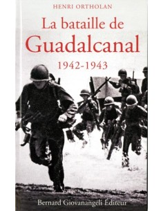 LA BATAILLE DE GUADALCANAL 1942-1943