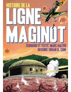 HISTOIRE DE LA LIGNE MAGINOT