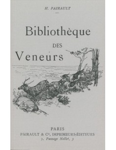 BIBLIOTHÈQUE DES VENEURS