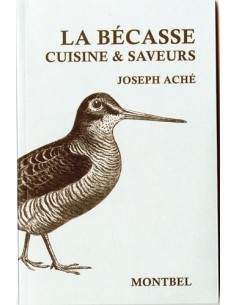LA BECASSE, CUISINE ET SAVEURS