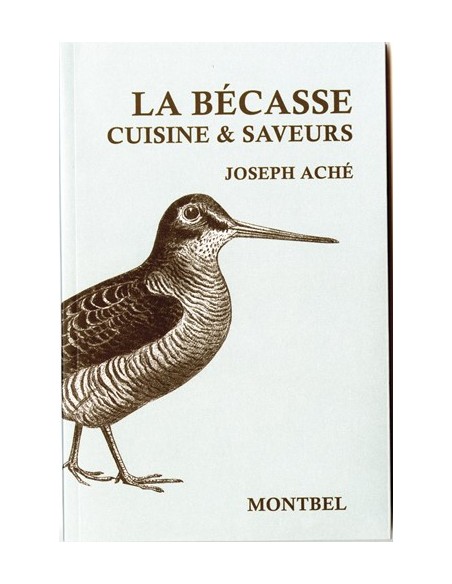 LA BECASSE, CUISINE ET SAVEURS
