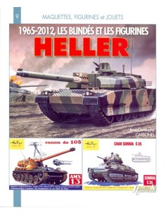 LES BLINDÉS ET FIGURINES HELLER 1965-2012