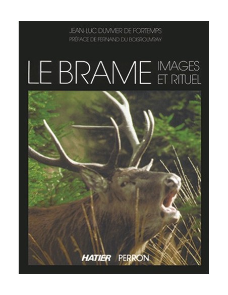 LE BRAME - IMAGES ET RITUELS