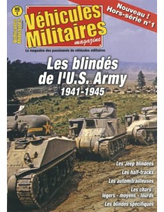 LES BLINDÉS DE L U.S ARMY 1941-1945