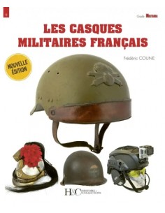 LES CASQUES MILITAIRES FRANÇAIS