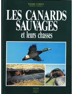 LES CANARDS SAUVAGES ET LEURS CHASSES