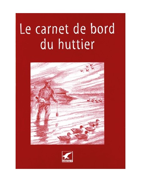 LE CARNET DE BORD DU HUTTIER