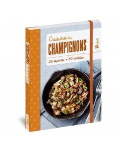 CUISINE DES CHAMPIGNONS