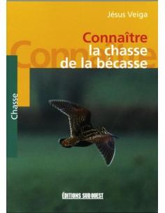CONNAITRE LA CHASSE DE LA BECASSE