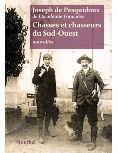 CHASSES ET CHASSEURS DU SUD-OUEST