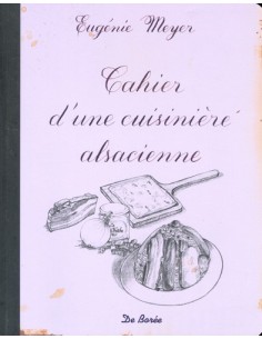 CAHIER D UNE CUISINIÈRE ALSACIENNE