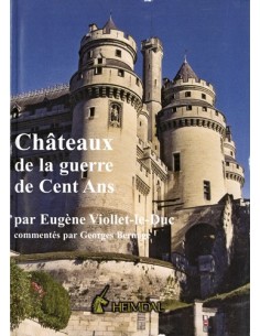 CHÂTEAUX DE LA GUERRE DE CENT ANS