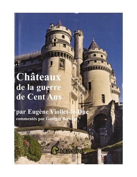 CHÂTEAUX DE LA GUERRE DE CENT ANS