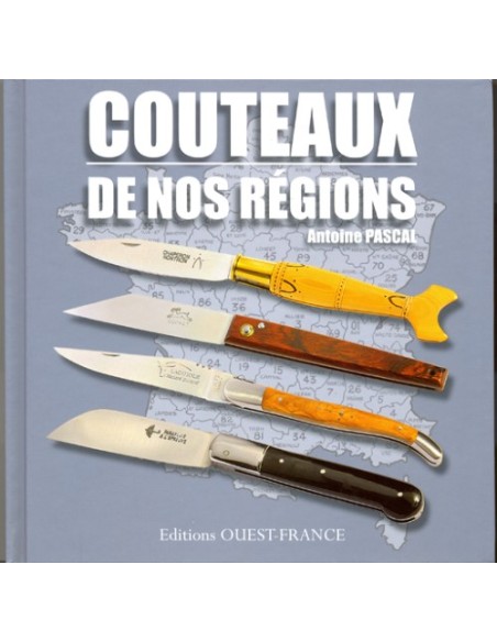 COUTEAUX DE NOS REGIONS