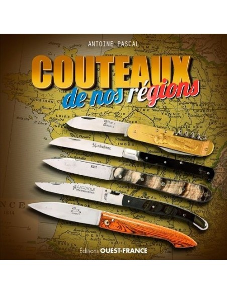 COUTEAUX DE NOS REGIONS