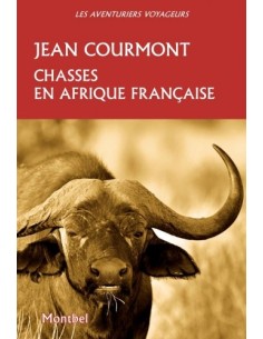 CHASSE EN AFRIQUE FRANÇAISE