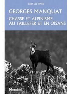 CHASSE ET ALPINISME AU TAILLEFER ET EN OISANS