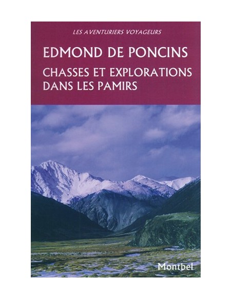 CHASSES ET EXPLORATIONS DANS LES PAMIRS