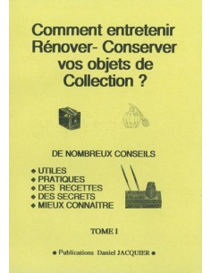 COMMENT ENTRETENIR ET RENOVER