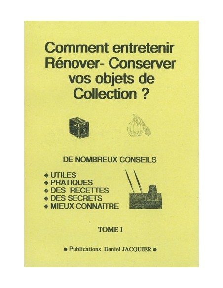 COMMENT ENTRETENIR ET RENOVER