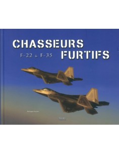 CHASSEURS FURTIF F-22 ET F-35
