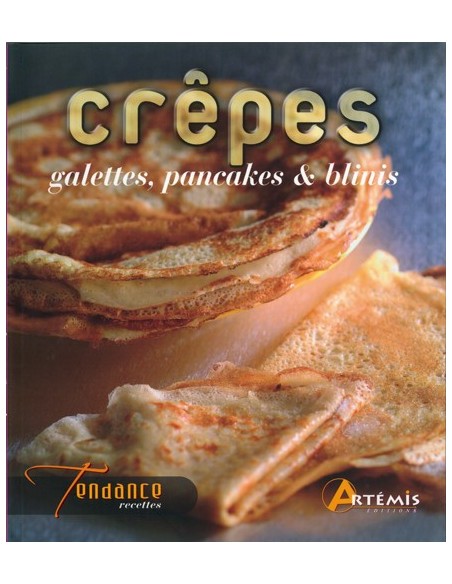 CRÊPES, GALETTES, PANCAKES & BLINIS