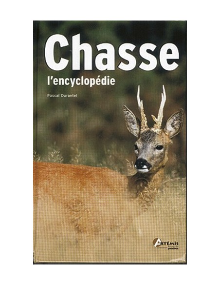 CHASSE, L'ENCYCLOPÉDIE