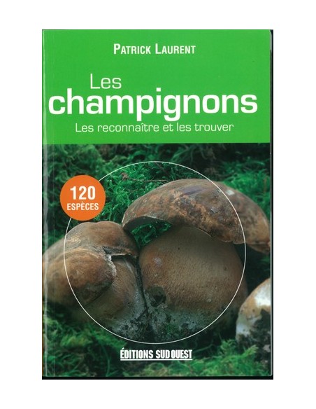 LES CHAMPIGNONS LES RECONNAITR