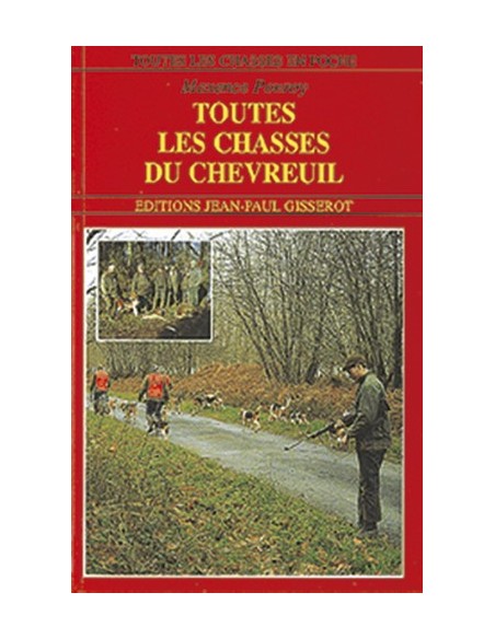 TOUTES LES CHASSES DU CHEVREUIL