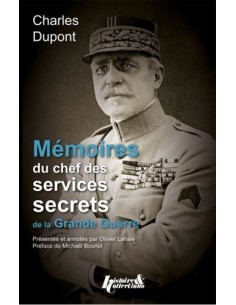 MÉMOIRES DU CHEF DES SERVICES SECRETS DE LA GRANDE GUERRE