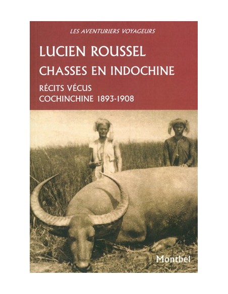 CHASSES EN INDOCHINE