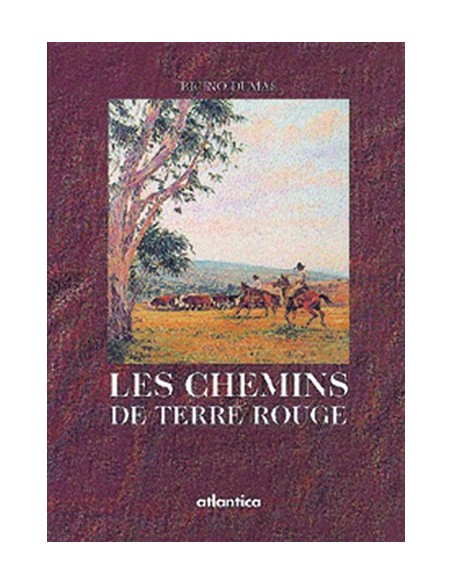 LES CHEMINS DE TERRE ROUGE