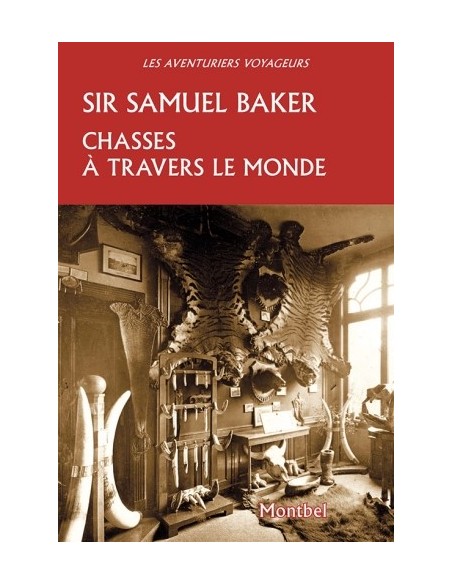 CHASSES À TRAVERS LE MONDE