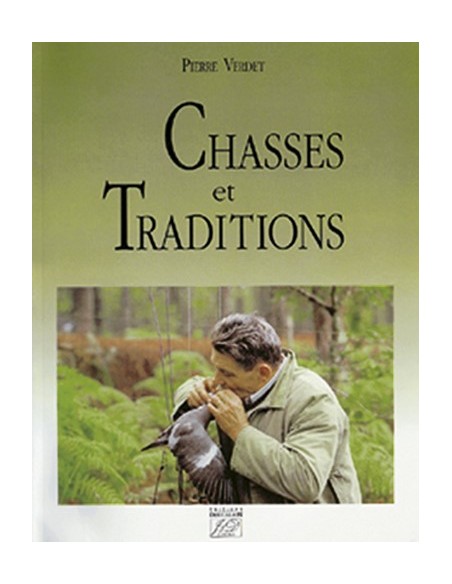 CHASSES ET TRADITIONS
