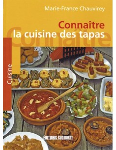 CONNAITRE LA CUISINE DES TAPAS
