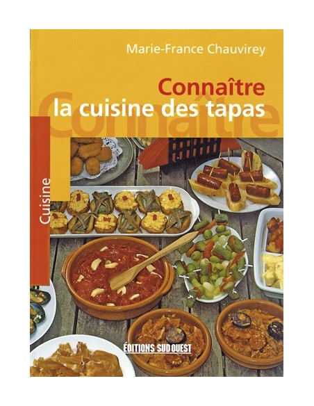 CONNAITRE LA CUISINE DES TAPAS