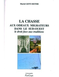 LA CHASSE AUX OISEAUX MIGRATEURS DANS LE SUD-OUEST